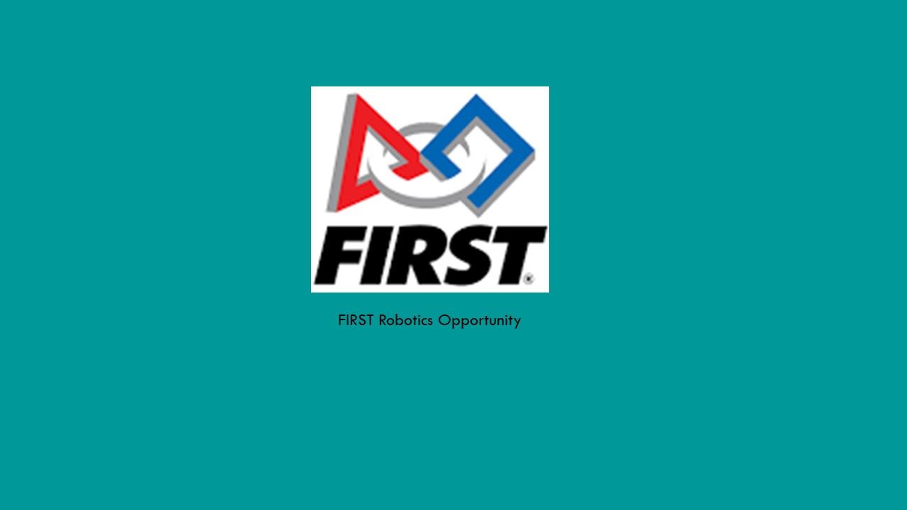  First Robotics